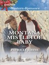 Cover image for Montana Mistletoe Baby